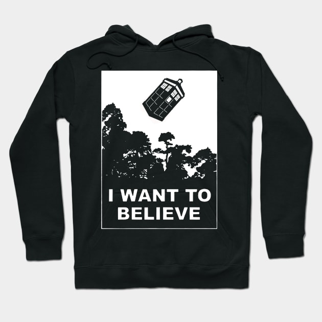 I Want To Believe in Tardis Hoodie by Titius